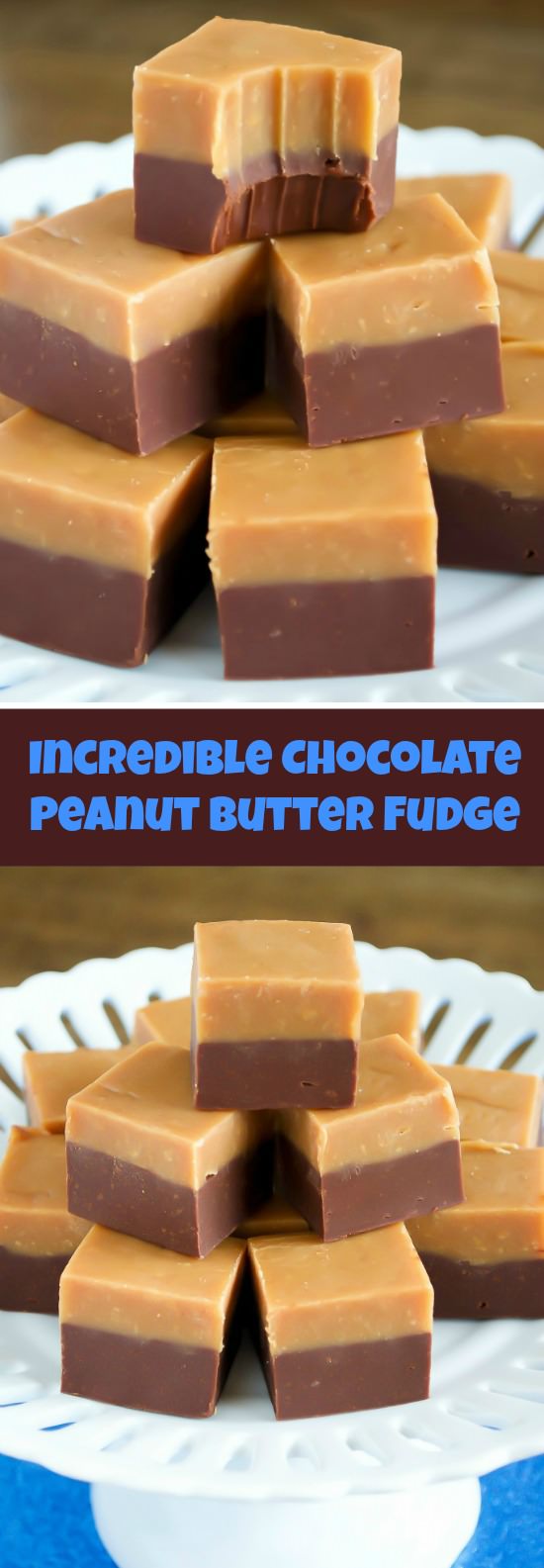 Incredible Chocolate Peanut Butter Fudge ⋆ Food Curation