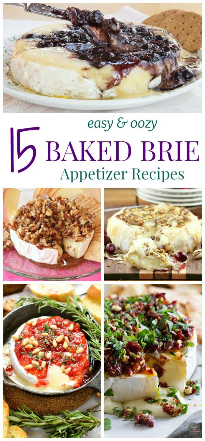 15 Easy and Oozy Baked Brie Appetizer Recipes ⋆ Food Curation